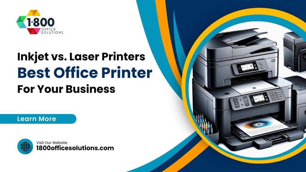 Inkjet vs Laser Printers Choosing the Best Office Printer