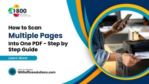 How to Scan Multiple Pages Into One PDF – Step by Step Guide