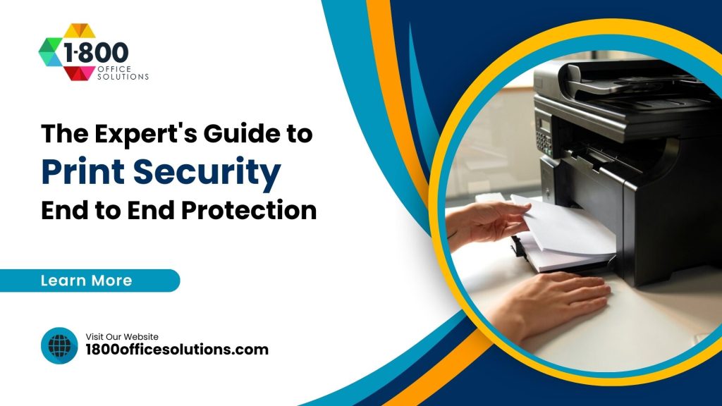 The Expert's Guide to End-to-End Print Security