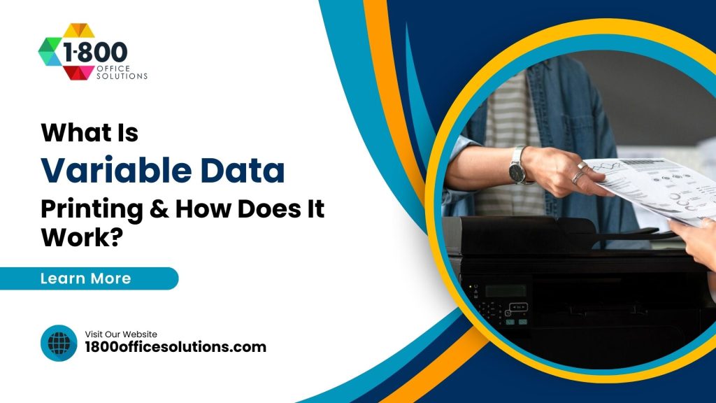 Variable Data Printing What Is It and How Does It Work