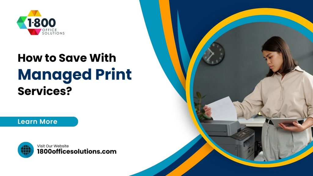 How to Save With Managed Print Services