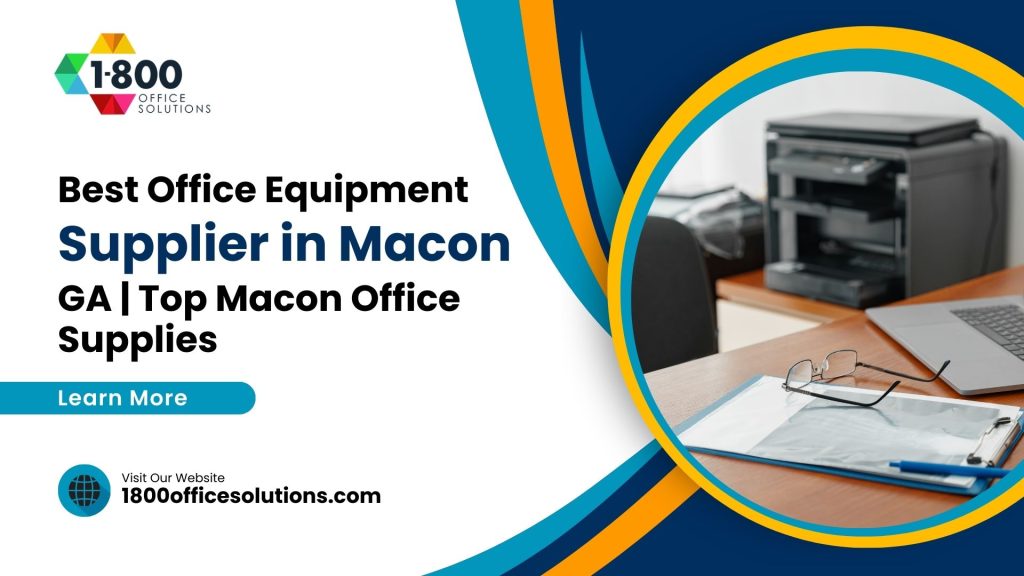 Office Equipment Supplier in Macon