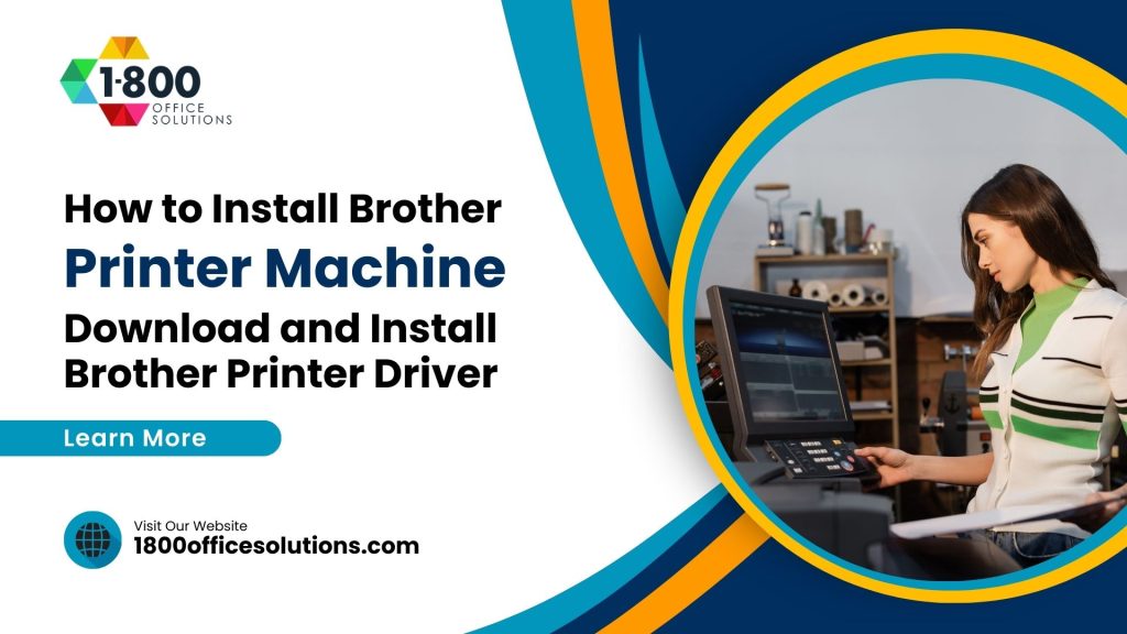 How to Install Brother Printer Machine
