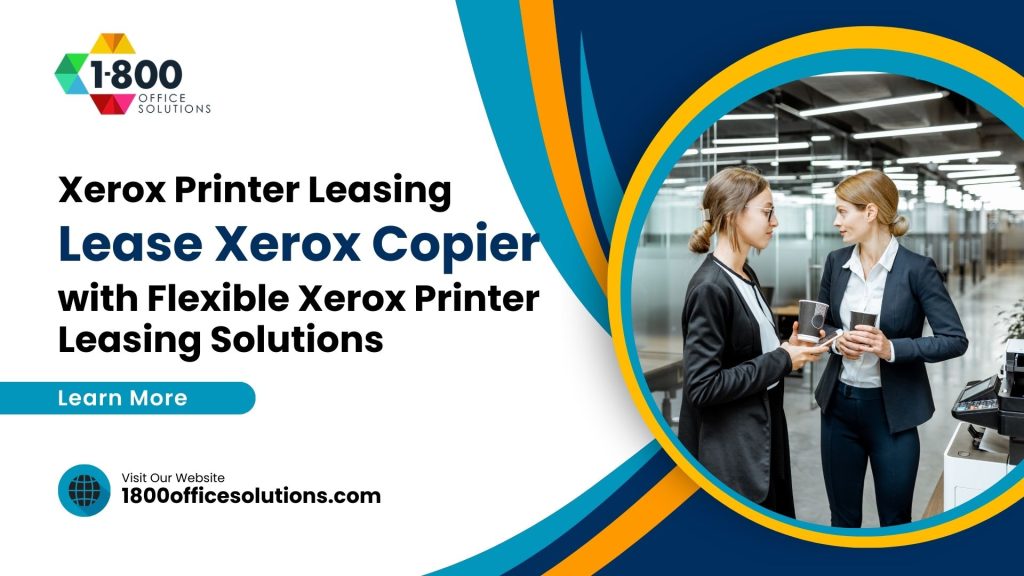 Xerox Printer Leasing and copier leasing