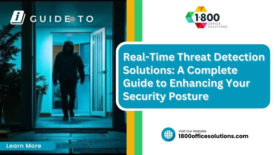 Real-Time Threat Detection Solutions: A Complete Guide to Enhancing Your Security Posture