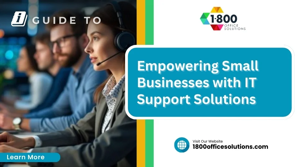 Empowering Small Businesses with IT Support Solutions