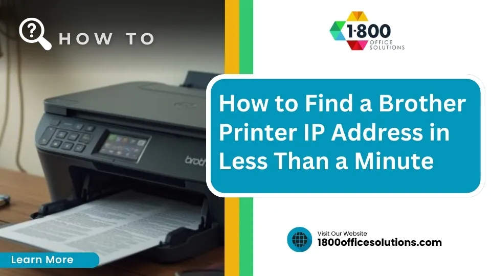 How to Find a Brother Printer IP Address in Less Than a Minute