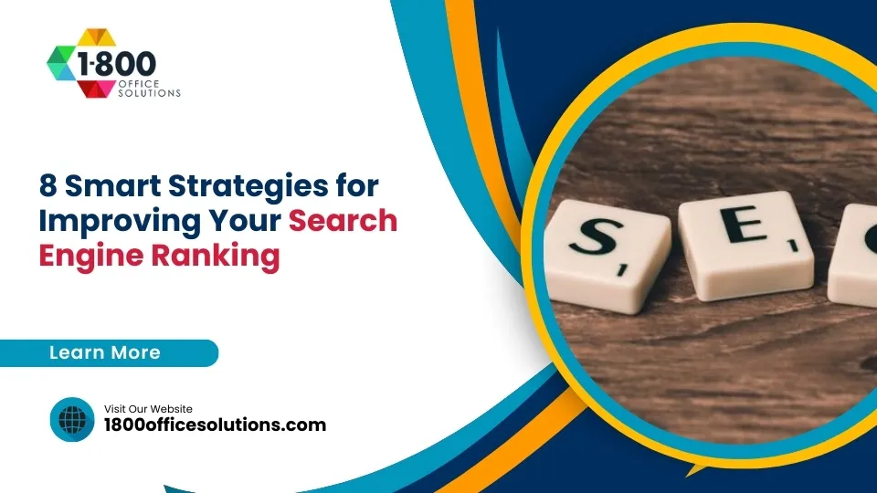 8 Smart Strategies for Improving Your Search Engine Ranking