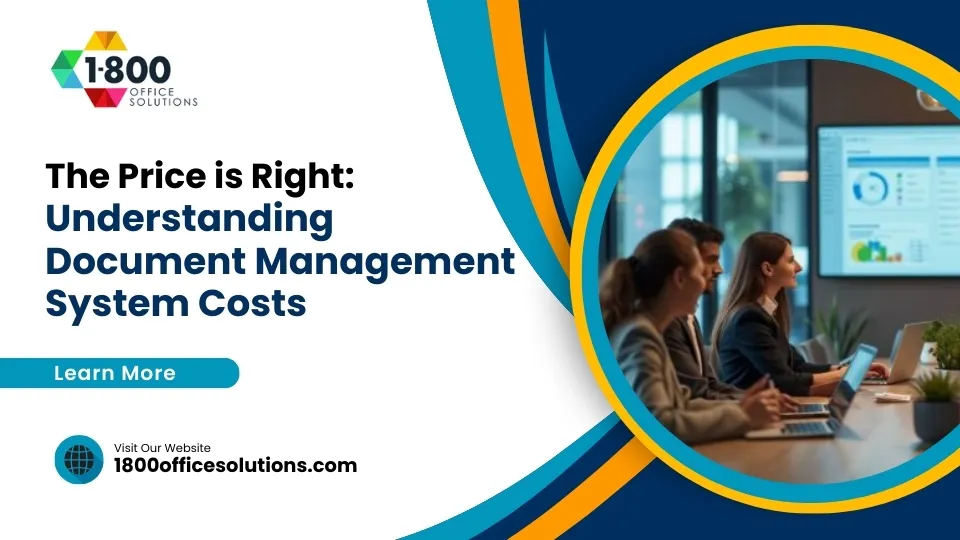 The Price is Right: Understanding Document Management System Costs