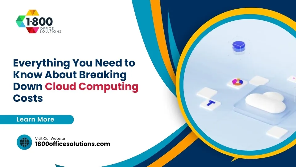 Everything You Need to Know About Breaking Down Cloud Computing Costs