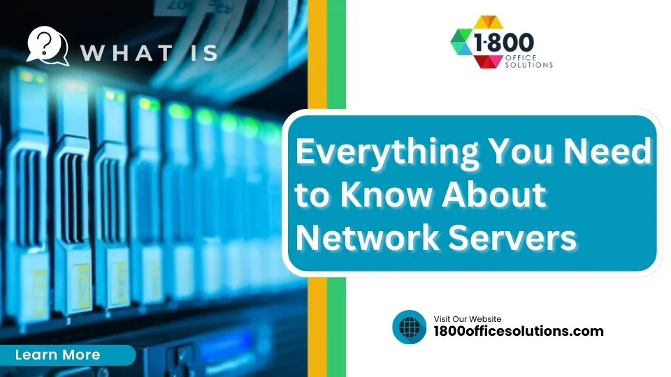 Everything You Need to Know About Network Servers