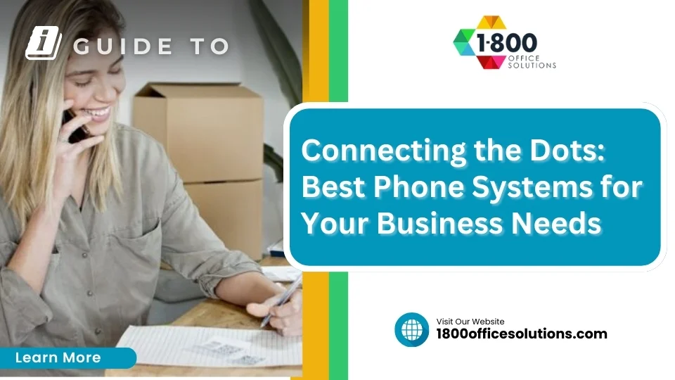 Connecting the Dots: Best Phone Systems for Your Business Needs