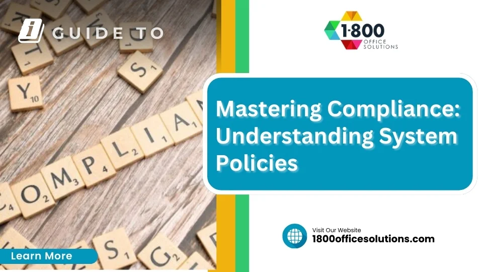 Mastering Compliance: Understanding System Policies