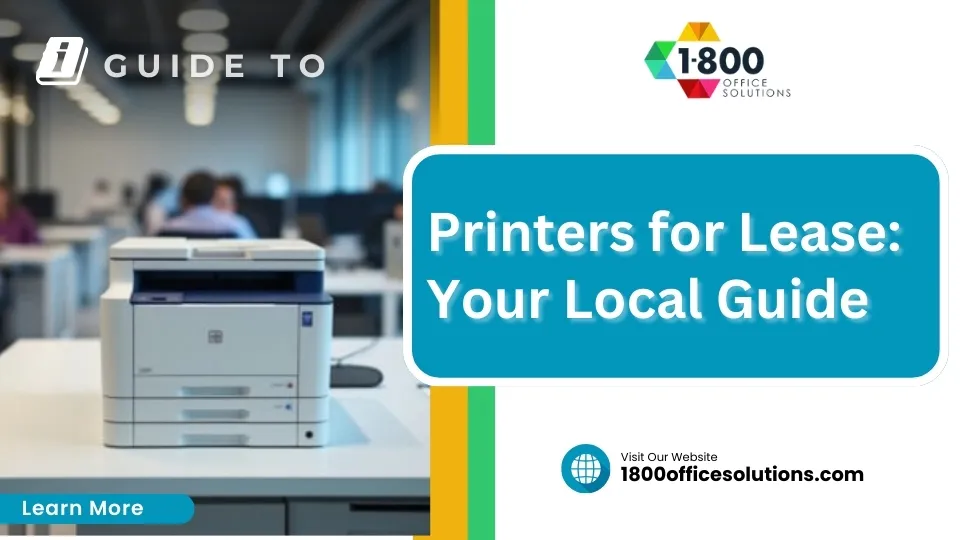 Printers for Lease: Your Local Guide