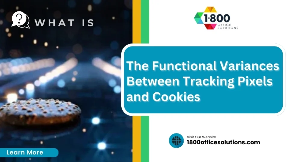 The Functional Variances Between Tracking Pixels and Cookies