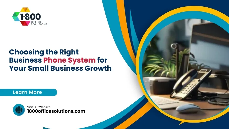 Choosing the Right Business Phone Systems for Your Small Business Growth