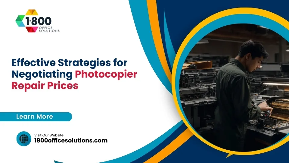 Effective Strategies for Negotiating Photocopier Repair Prices