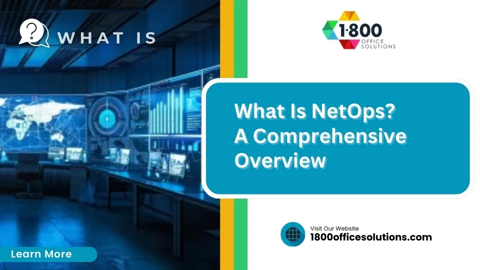 What Is NetOps? A Comprehensive Overview