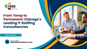 From Temp to Permanent: Chicago’s Leading IT Staffing Consultancies