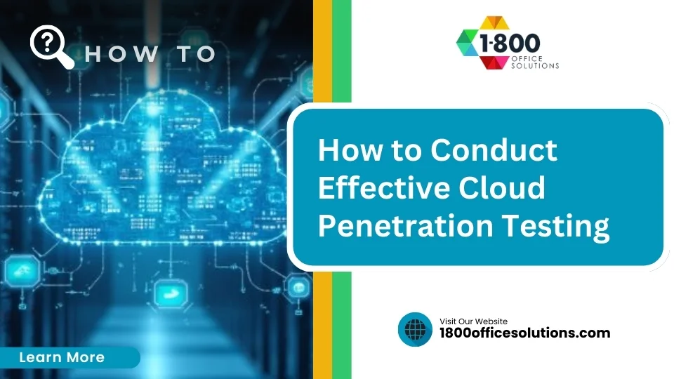 How to Conduct Effective Cloud Penetration Testing
