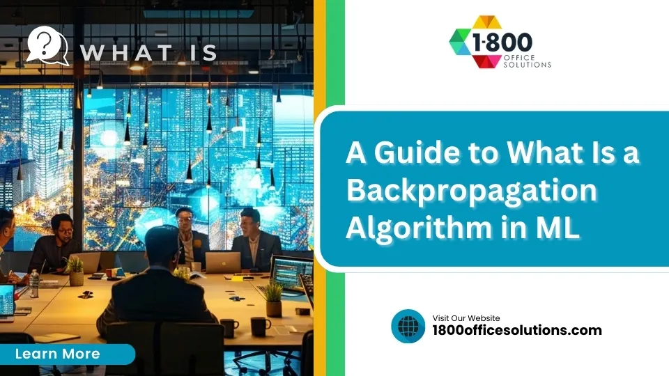 A Guide to What Is a Backpropagation Algorithm in ML