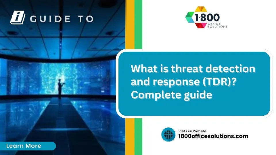 What is threat detection and response (TDR)? Complete guide