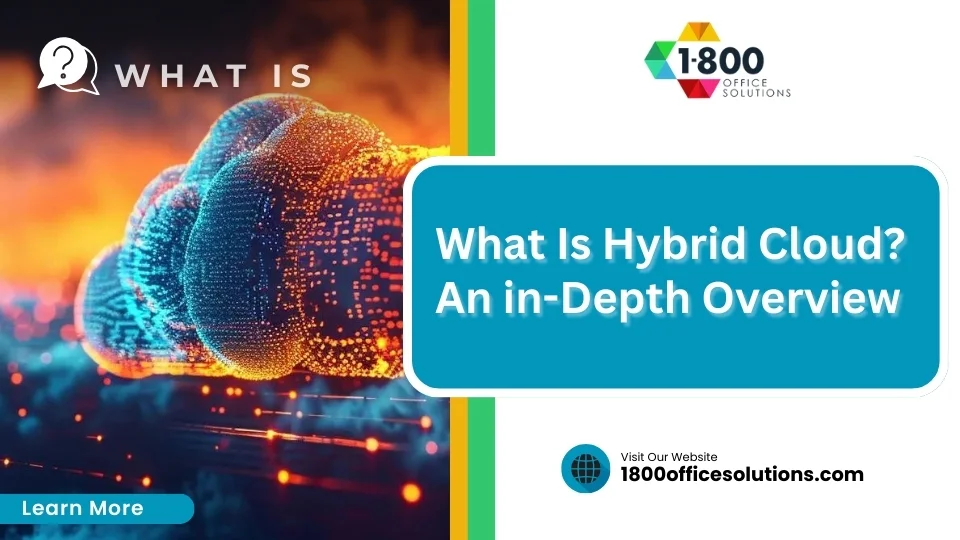What Is Hybrid Cloud? An in-Depth Overview