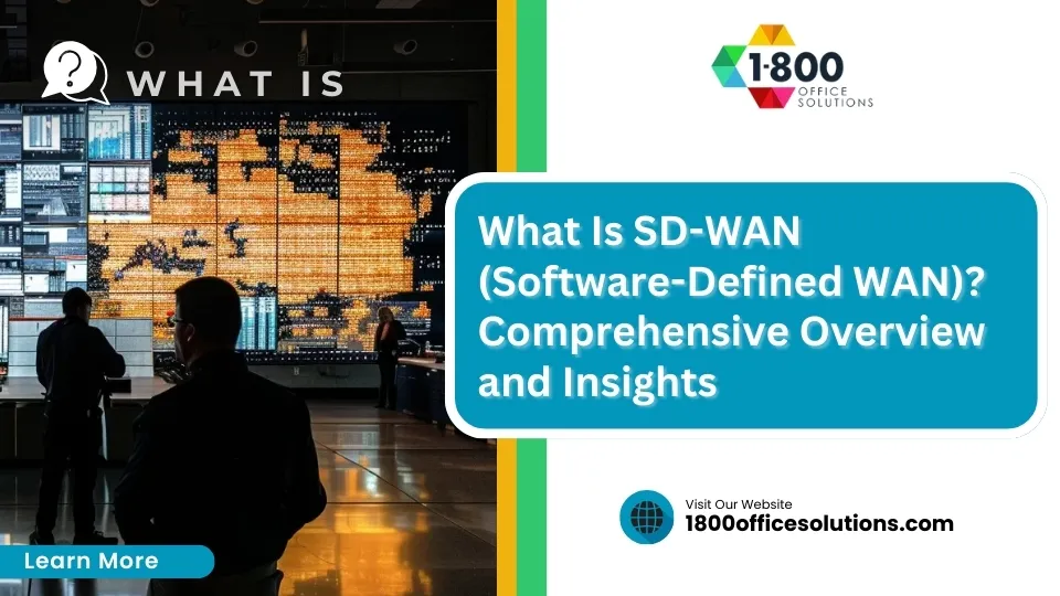 What Is SD-WAN (Software-Defined WAN)? Comprehensive Overview and Insights