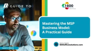 Mastering the MSP Business Model: A Practical Guide