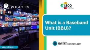What is a Baseband Unit (BBU)?