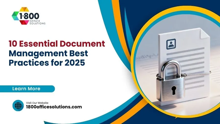 10 Essential Document Management Best Practices for 2025 10 Essential Document Management Best Practices for 2025