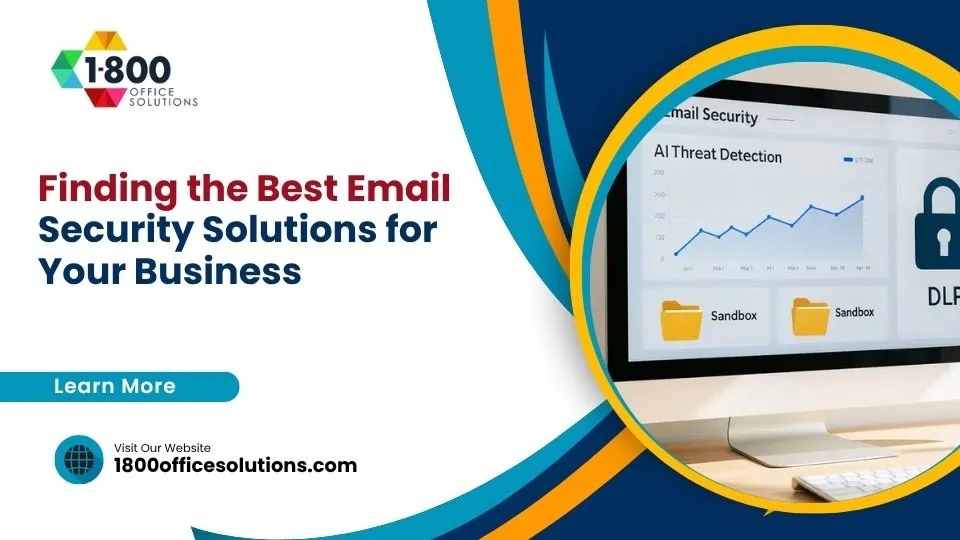 Finding the Best Email Security Solutions for Your Business Finding the Best Email Security Solutions for Your Business