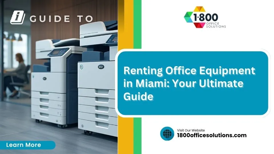 Office equipment rental Miami