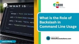 What is the Role of Backslash in Command Line Usage