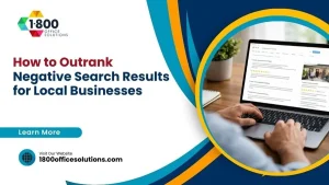 How to Outrank Negative Search Results for Local Businesses